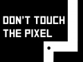 Spill Don't touch the pixel