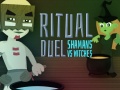 Spill Ritual Duel: Shamans vs Witches
