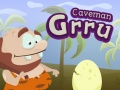 Spill Caveman Grru