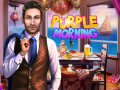 Spill Purple Morning