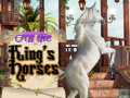 Spill All the King's Horses
