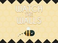 Spill Watch The Walls