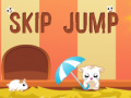 Spill Skip Jump
