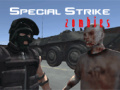 Spill Special Strike Zombies