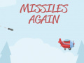 Spill Missiles Again  