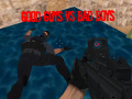 Spill Good Guys vs Bad Boys