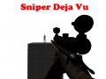 Spill Sniper Deja Vu