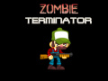 Spill Zombie Terminator  