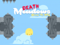 Spill Death Meadows: Born to Fly