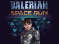 Spill Valerian Space Run
