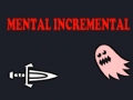 Spill Mental Incremental