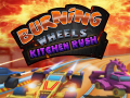 Spill Burning Wheels Kitchen Rush