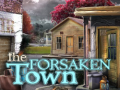 Spill The Forsaken Town