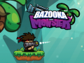 Spill Bazooka and Monster 