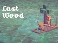 Spill Last Wood