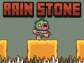 Spill Rain Stone