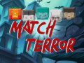 Spill Match Terror