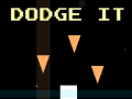 Spill Dodge it