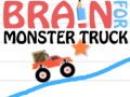 Spill Brain For Monster Truck