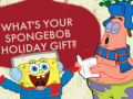 Spill What's your spongebob holiday gift?