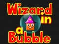 Spill Wizard In A Bubble