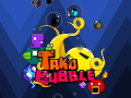 Spill Tako Bubble