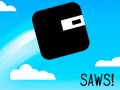 Spill Saws