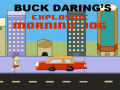 Spill Buck Daring’s: Explosive Morning Jog