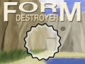 Spill Form Destroyer