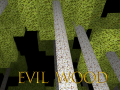 Spill Evil Wood