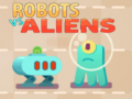 Spill Robots vs Aliens