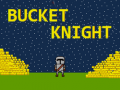 Spill Bucket Knight
