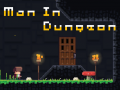 Spill Man in Dungeon