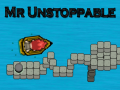 Spill Mr Unstoppable