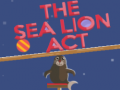 Spill The Sea Lion Act