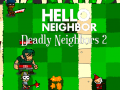 Spill Hello Neighbor: Deadly Neighbbors 2