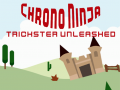 Spill Chrono Ninja: Trickster Unleashed