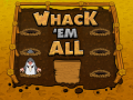 Spill Whack 'em All