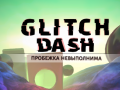 Spill Glitch Dash