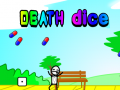 Spill Death Dice