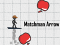 Spill Matchman Arrow