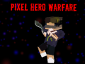 Spill Pixel Hero Warfare