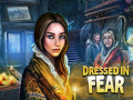 Spill Dressed in Fear