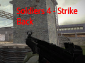 Spill Soldiers 4: Strike Back