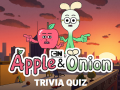Spill Apple & Onion Trivia Quiz