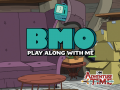 Spill Adventure Time: BMO Play Along With Me