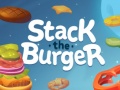 Spill Stack The Burger