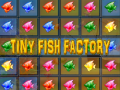 Spill Tiny Fish Factory