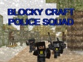 Spill Blocky Craft Police Squad