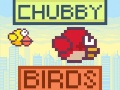 Spill Chubby Birds